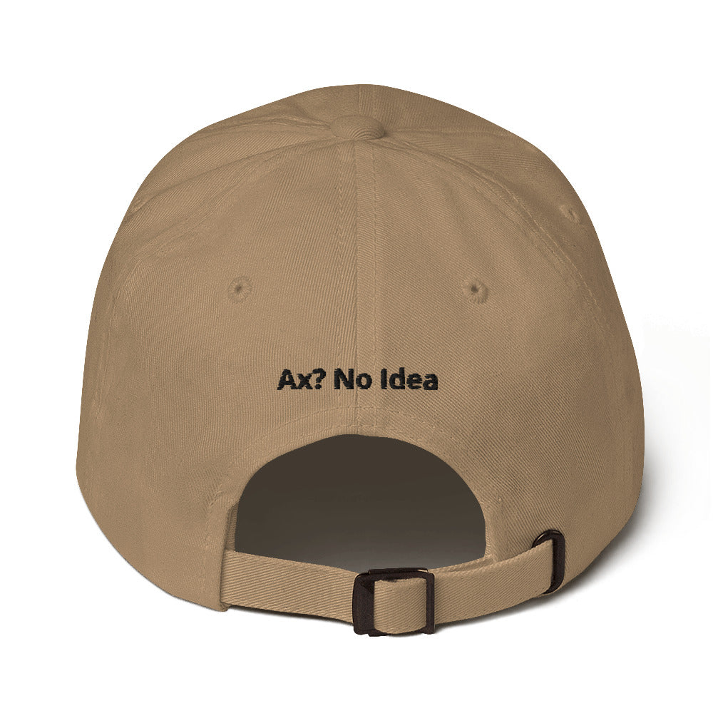 Ax? No Idea - Dad hat