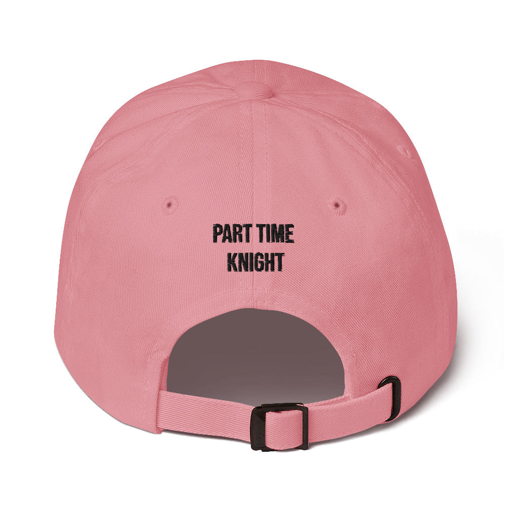 Part-Time Knight - Dad hat