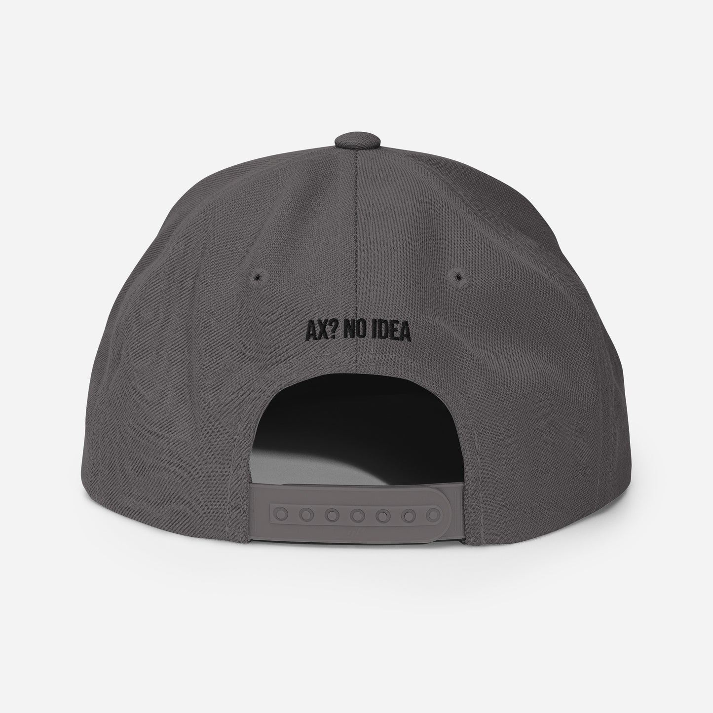 Ax? No Idea - Snapback Hat